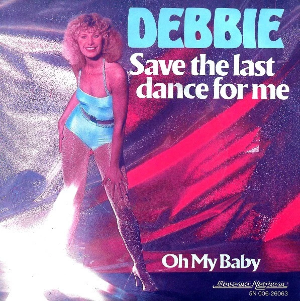 Save The Last Dance For Me / Oh My Baby