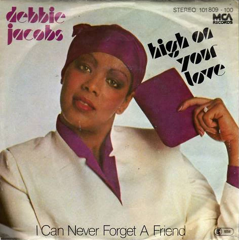 High On Your Love / I Can Never Forget A Friend