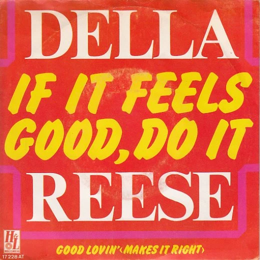 Item If It Feels Good, Do It / Good Lovin' (Makes It Right) product image