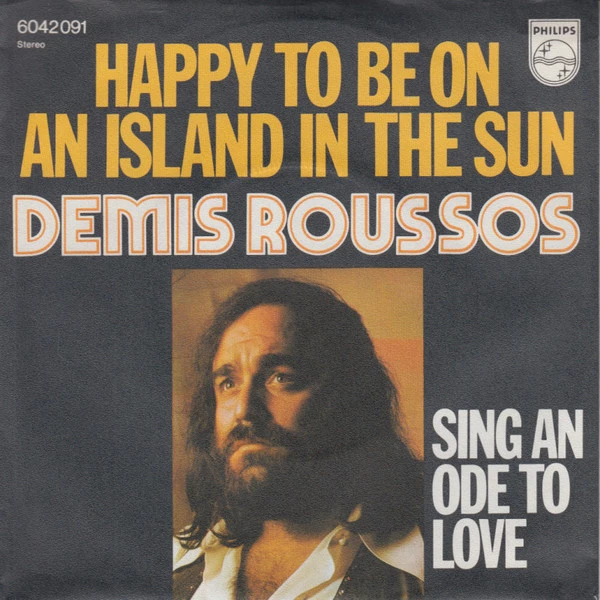 Happy To Be On An Island In The Sun / Sing An Ode To Love