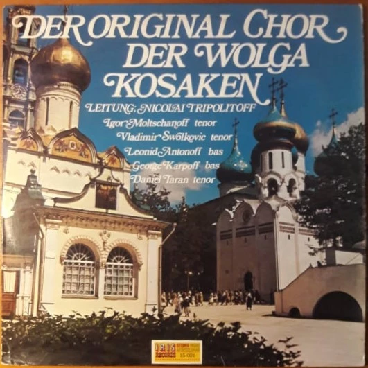 Der Original Chor Der Wolga Kosaken