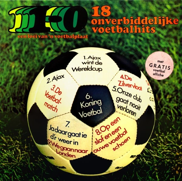 Item 1-0, 18 Onverbiddelijke Voetbalhits (Een Loei Van 'N Voetbalplaat) product image