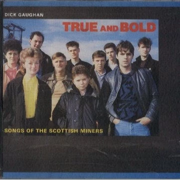 Item True And Bold Songs Of The Scottish Miners product image