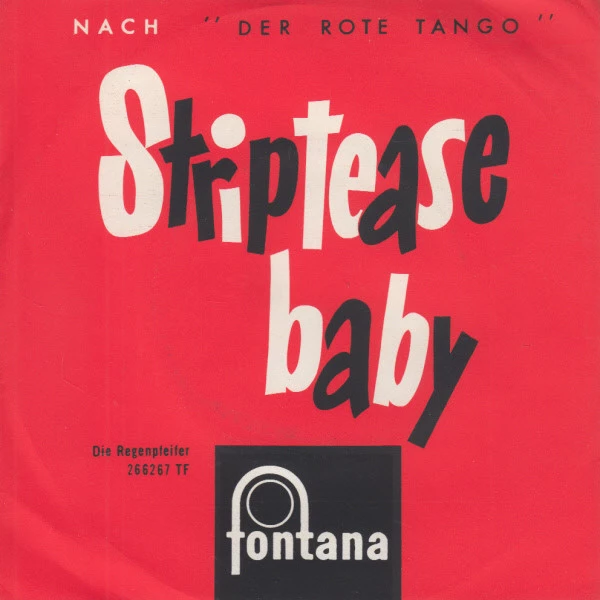 Striptease Baby / Oh La La (Das Ist Französisch)