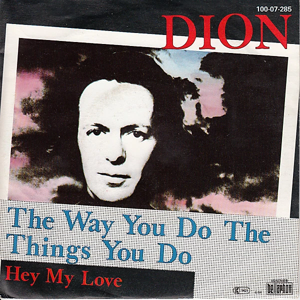 The Way You Do The Things You Do / Hey My Love