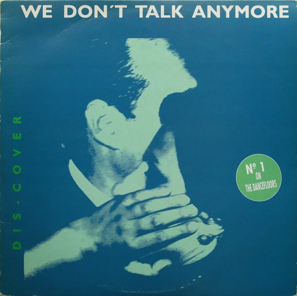 We Don't Talk Anymore