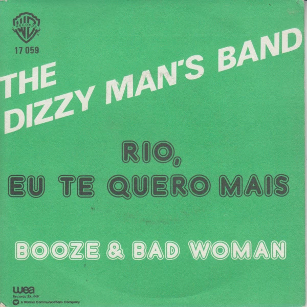 Rio, Eu Te Quero Mais / Booze And Bad Woman