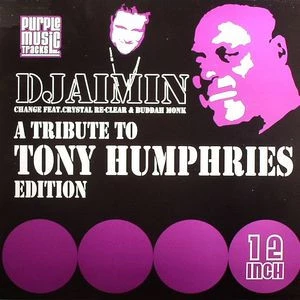 Change (A Tribute To Tony Humphries Edition)