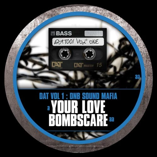 DAT Vol 1: Your Love / Bombscare