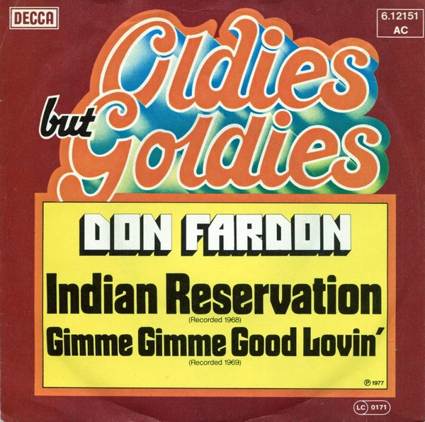 Indian Reservation / Gimme Gimme Good Loving / Gimme Gimme Good Loving