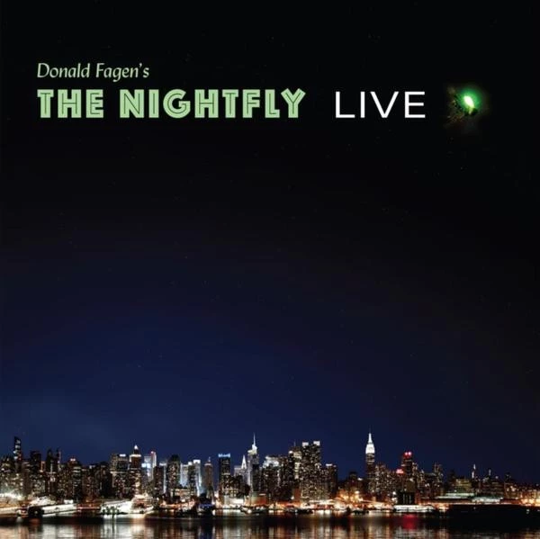 Donald Fagen's The Nightfly Live