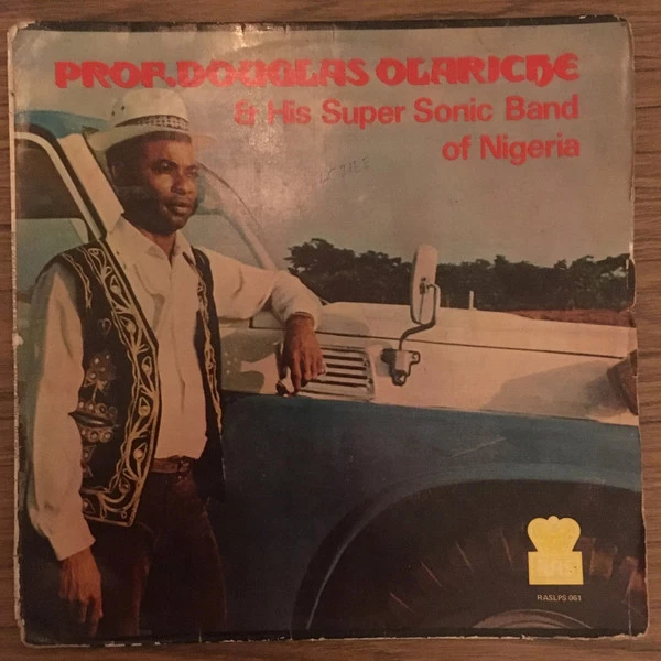 Prof. Douglas Olariche & His Super Sonic Band Of Nigeria