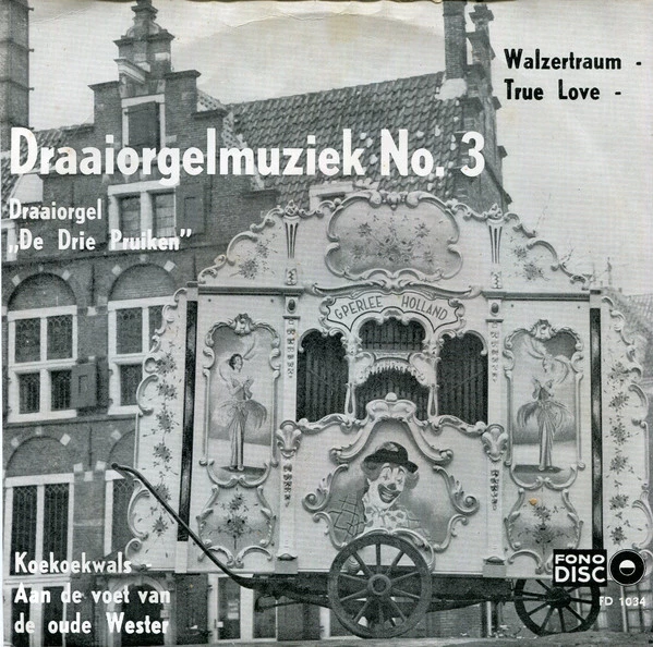 Draaiorgelmuziek No. 3 / True Love