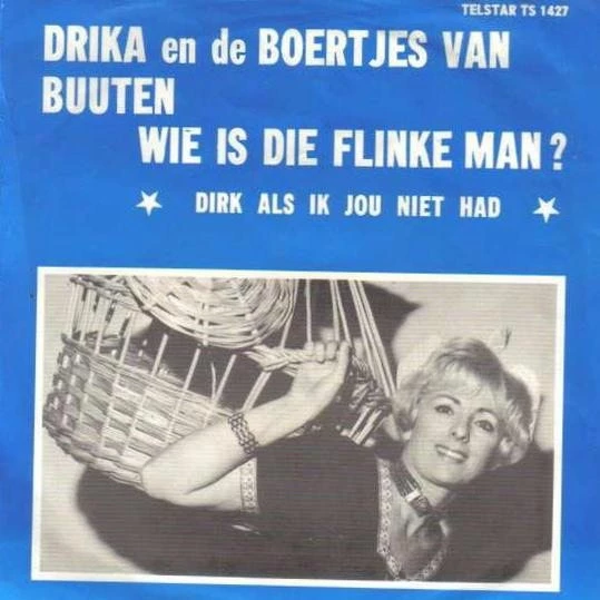 Wie Is Die Flinke Man ? / Dirk Als Ik Jou Niet Had