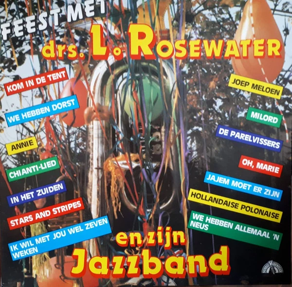 Feest Met Drs. L. Rosewater En Zijn Jazzband