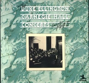 The Duke Ellington Carnegie Hall Concerts, December, 1947