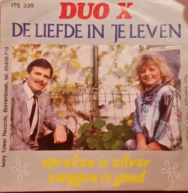 De Liefde In Je Leven / Spreken Is Zilver Zwijgen Is Goud