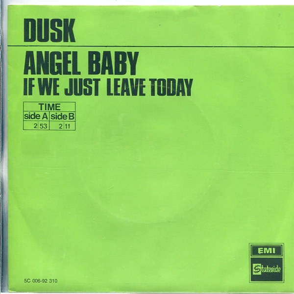 Angel Baby / If We Just Leave Today