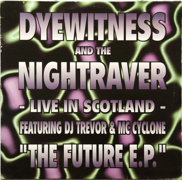 The Future E.P. (Live In Scotland)