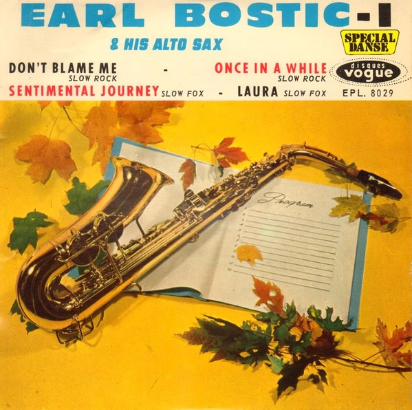 Item Earl Bostic & His Alto Sax - I / Once In A While product image