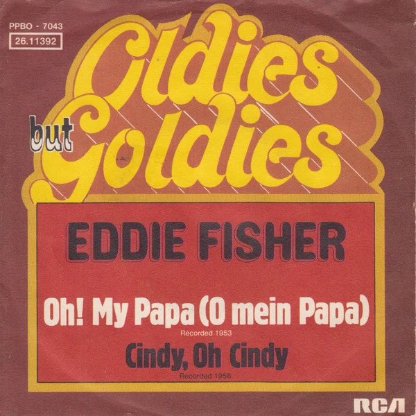 Oh! My Papa (O Mein Papa) / Cindy, Oh Cindy / Cindy, Oh Cindy