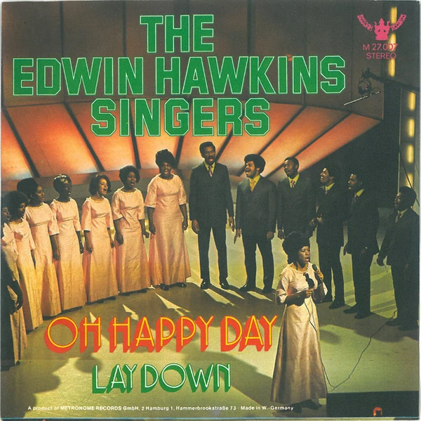 Oh Happy Day / Lay Down