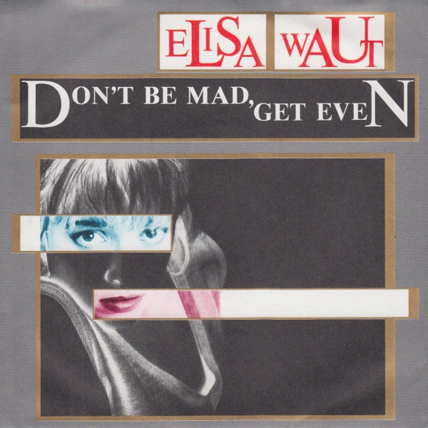 Don't Be Mad, Get Even / Don't Be Mad, Get Even (Gospel Mix)