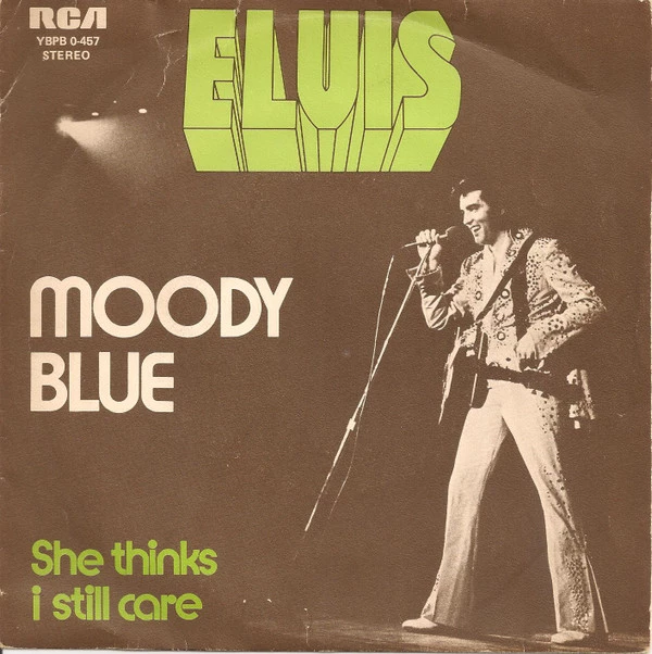 Moody Blue / She Thinks I Still Care