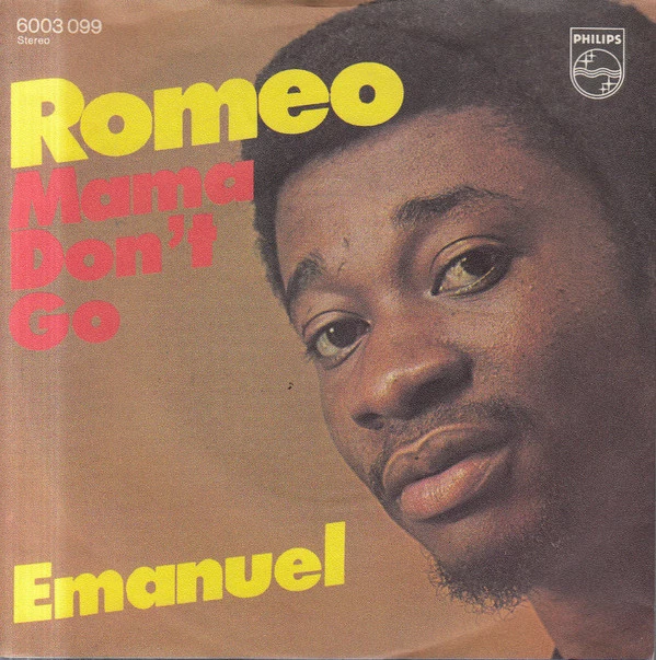 Romeo / Mama Don't Go