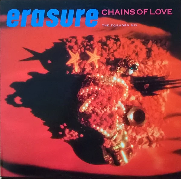 Chains Of Love (The Foghorn Mix)