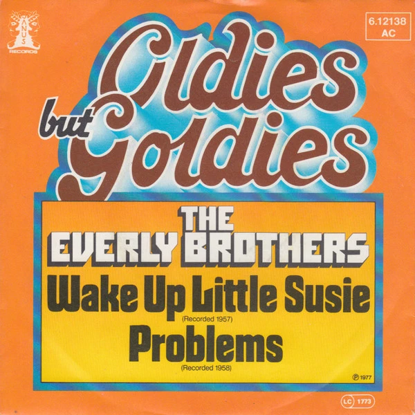 Wake Up Little Susie / Problems / Problems