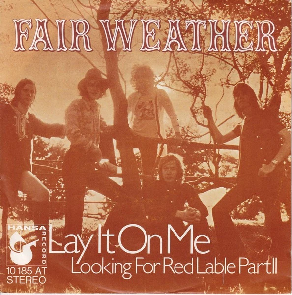 Lay It On Me / Looking For Red Lable Part II