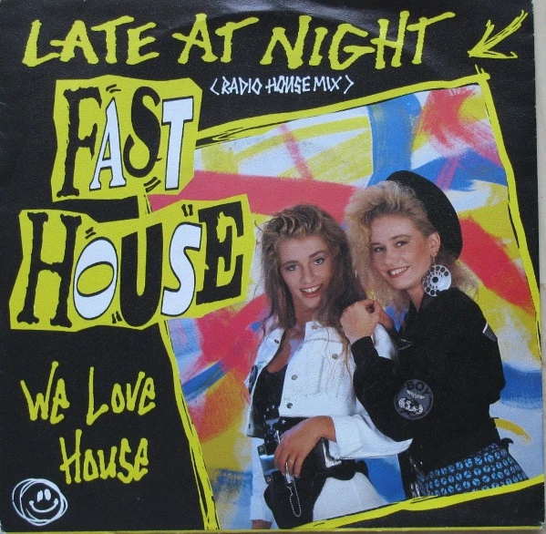 Late At Night / We Love House