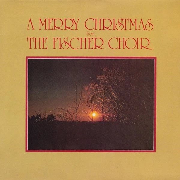 Item A Merry Christmas From The Fischer Choir product image