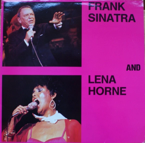 Frank Sinatra And Lena Horne