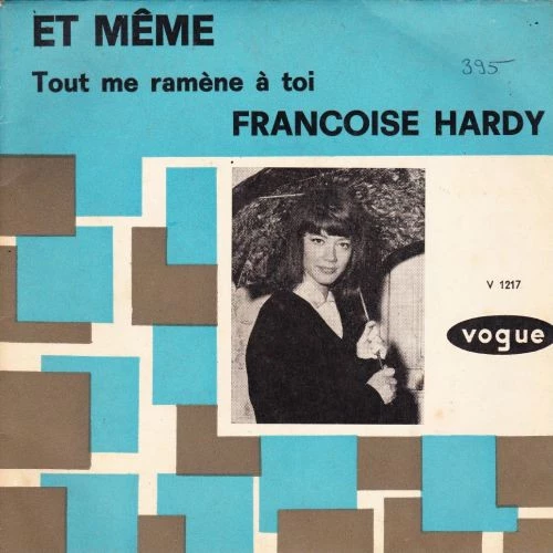 Et Même / Tout Me Ramène À Toi