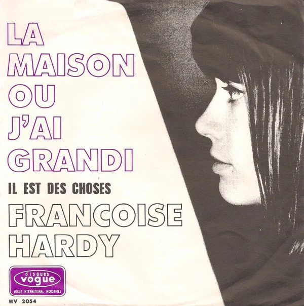 La Maison Où J'ai Grandi / Il Est Des Choses