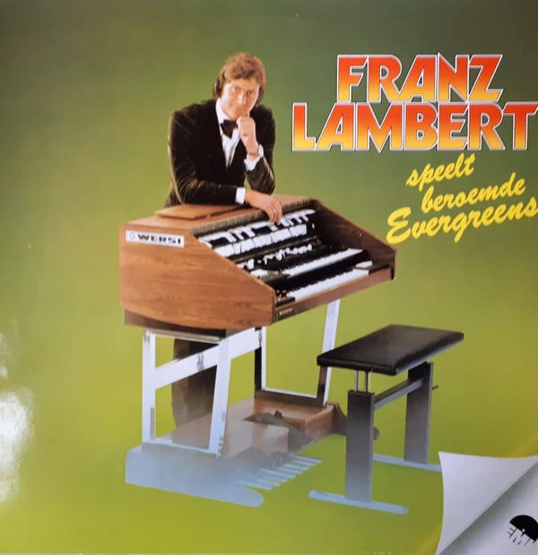 Franz Lambert Speelt Beroemde Evergreens