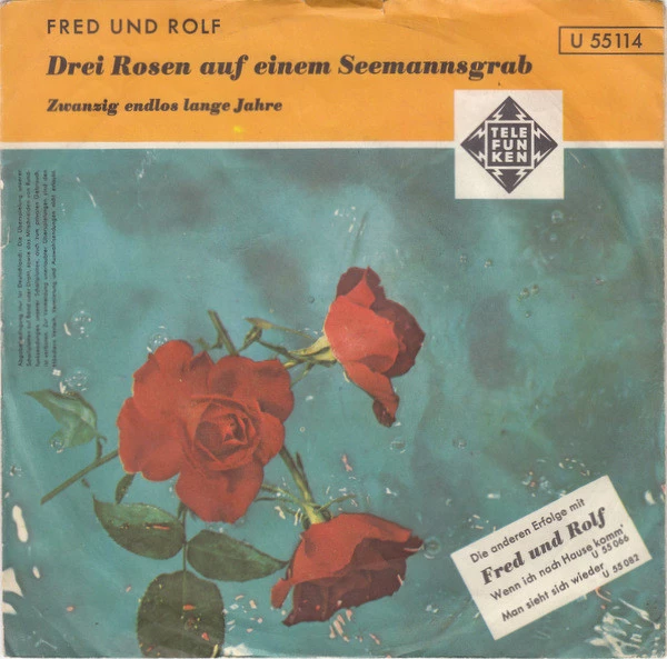 Item Drei Rosen Auf Einem Seemannsgrab / Zwanzig Endlos Lange Jahre product image