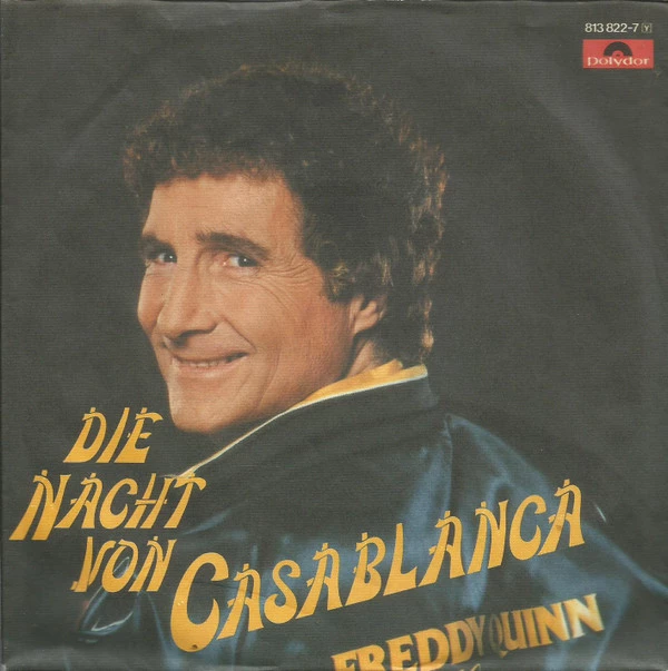 Die Nacht Von Casablanca / Ich Weiss, Dass Wir Uns Einmal Wiedersehn