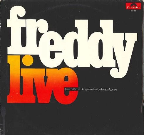 Live - Ausschnitte Aus Der Großen Freddy Europa-Tournee