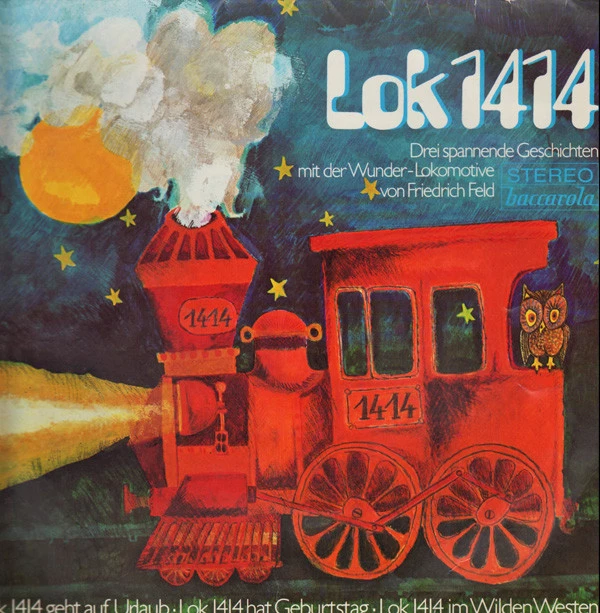 Lok 1414 (Drei Spannende Geschichten Mit Der Wunder-Lokomotive)