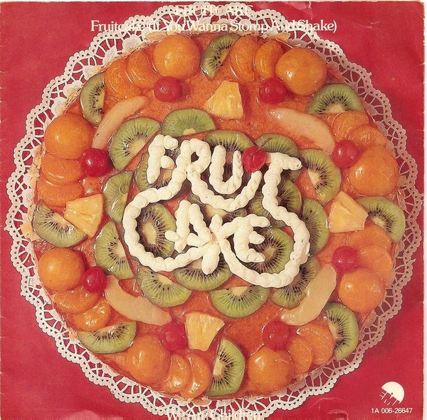 Fruitcake (If You Wanna Stomp And Shake) / We Are Children