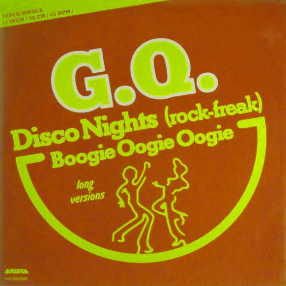 Disco Nights (Rock-Freak) / Boogie Oogie Oogie