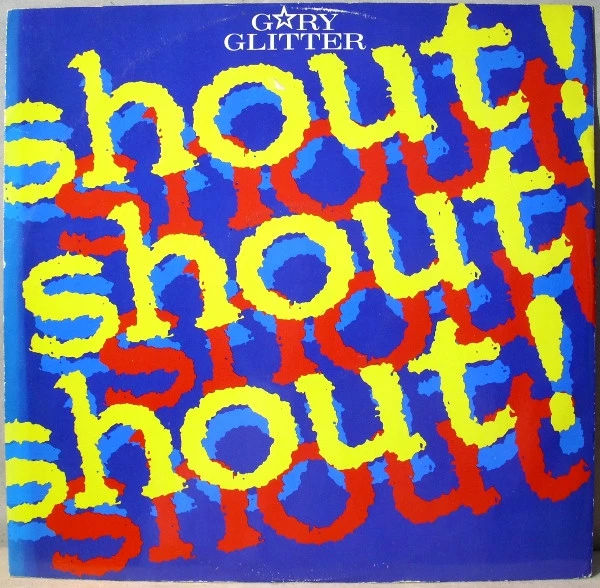 Shout! Shout! Shout!