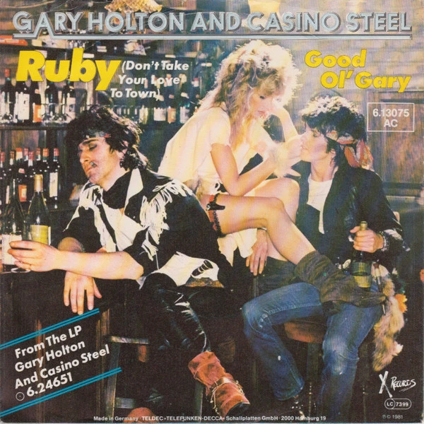 Ruby (Don't Take Your Love To Town) / Good Ol' Gary