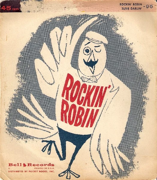 Rockin' Robin / Susie Darlin' / Susie Darlin'