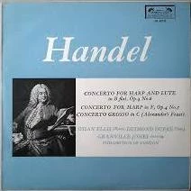 Item Concerto For Harp And Lute In B Flat, Op. 4 No. 6 / Concerto For Harp In F, Op. 4 No. 5 / Concerto Grosso In C (Alexander's Feast) product image