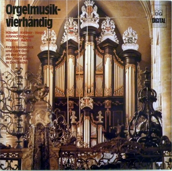 Orgelmusik - Vierhändig, An Der Orgel Der Grote Kerk In Dordrecht