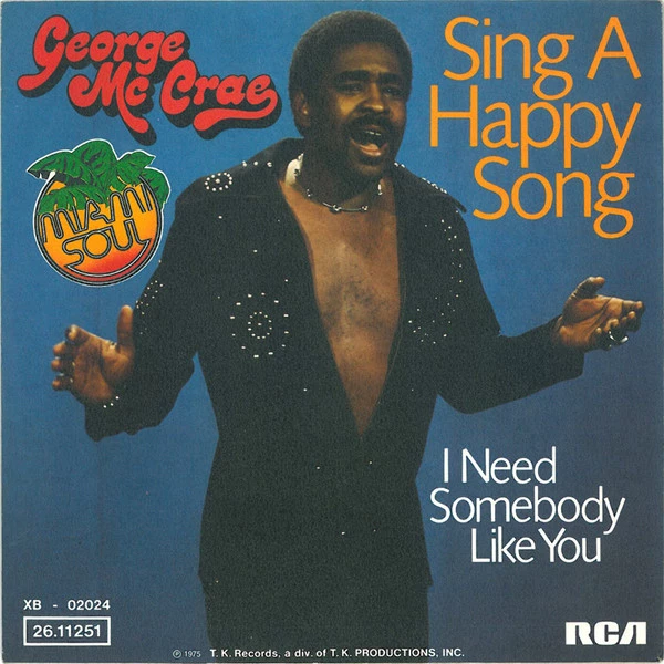 Item Sing A Happy Song / I Need Somebody Like You product image